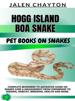 cover image of HOGG ISLAND BOA SNAKE  PET BOOKS ON SNAKES